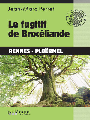 cover image of Le fugitif de Brocéliande